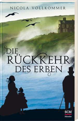 Die Rückkehr des Erben de Nicola Vollkommer