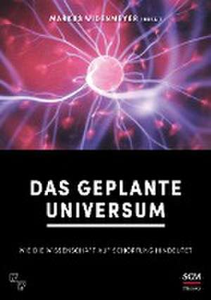 Das geplante Universum de Markus Widenmeyer