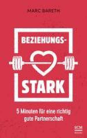 Beziehungsstark de Marc Bareth