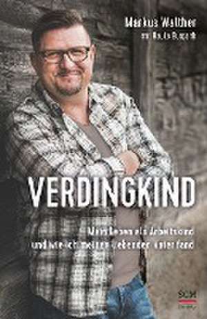 Verdingkind de Markus Walther