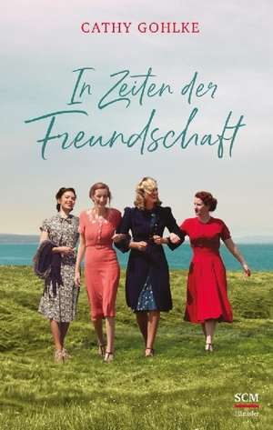 In Zeiten der Freundschaft de Cathy Gohlke