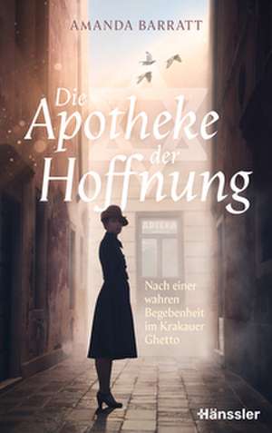 Die Apotheke der Hoffnung de Amanda Barratt