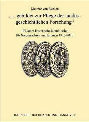 100 Jahre Historische Kommission de v. Reeken