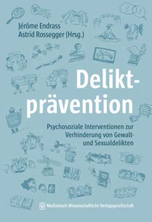 Deliktprävention de Jérôme Endrass