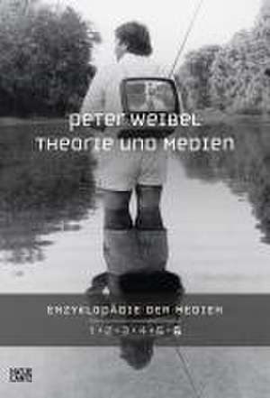 Enzyklopädie der Medien. Band 6 de Peter Weibel