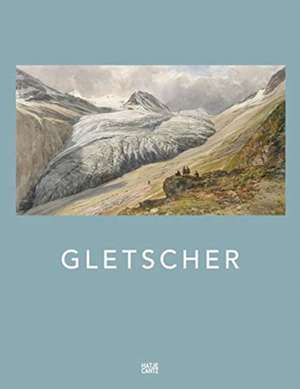 Gletscher de Gernot Patzelt