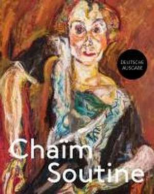 Chaïm Soutine de Susanne Gaensheimer