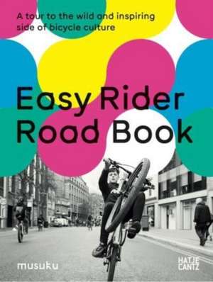 Easy Rider Road Book de Anke Fesel