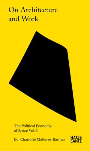 On Architecture and Work de Charlotte Malterre-Barthes