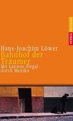 Bahnhof der Träumer de Hans-Joachim Löwer