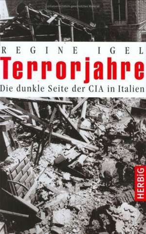 Terrorjahre de Regine Igel