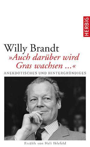 Willy Brandt de Heli Ihlefeld