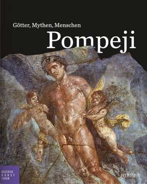 Pompeji de Ortrud Westheider