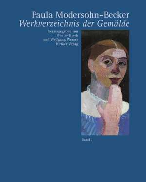 Paula Modersohn-Becker - Werkverzeichnis der Gemälde de Günther Busch