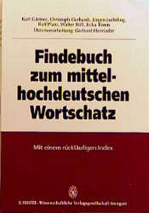 Findebuch zum mittelhochdeutschen Wortschatz de Kurt Gärtner