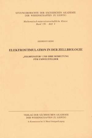 Elektrostimulation in der Zellbiologie de Hermann Berg