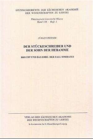 Werner, J: Stückeschreiber und der Sohn der Hebamme