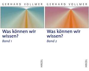 Was können wir wissen? de Gerhard Vollmer