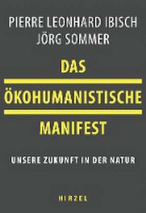 Sommer, J: Das ökohumanistische Manifest