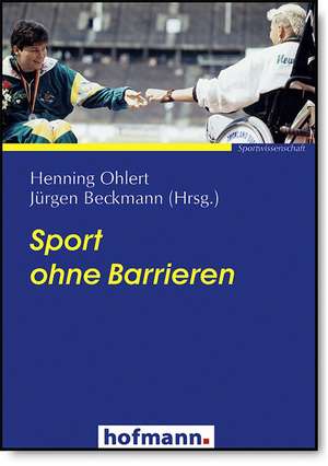 Sport ohne Barrieren de Henning Ohlert