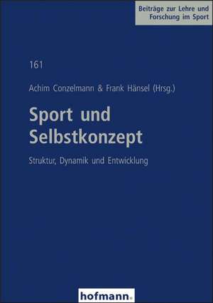 Sport und Selbstkonzept de Achim Conzelmann