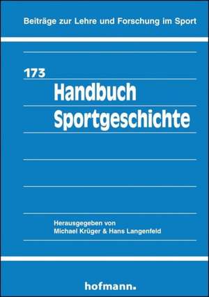 Handbuch Sportgeschichte de Michael Krüger