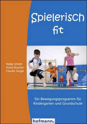 Spielerisch fit de Nadja Schott