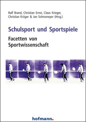 Schulsport und Sportspiele de Ralf Brand