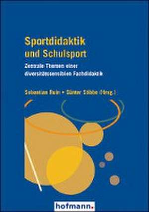 Sportdidaktik und Schulsport de Sebastian Ruin