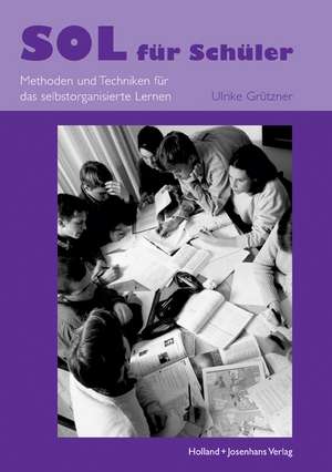 Handbuch SOL für Schüler de Ulrike Grützner