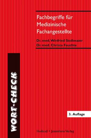 Wort-Check. Fachbegriffe für medizinische Fachangestellte de Winfried Stollmaier