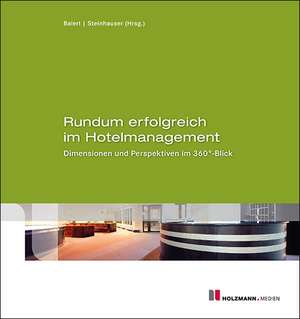 Rundum erfolgreich im Hotelmanagement de Ronny Baierl