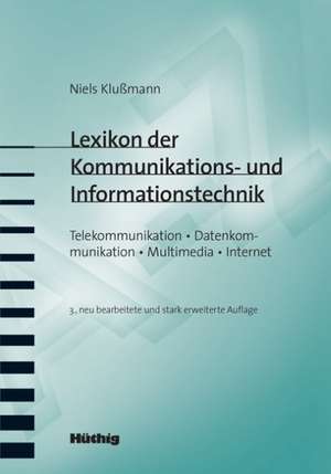 Lexikon der Kommunikations- und Informationstechnik de Niels Klußmann