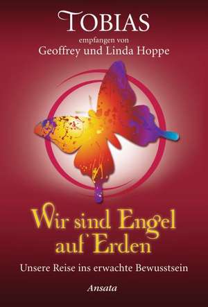 Tobias - Wir sind Engel auf Erden de Geoffrey Hoppe