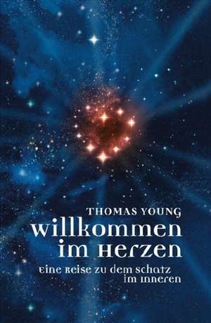 Willkommen im Herzen de Thomas Young