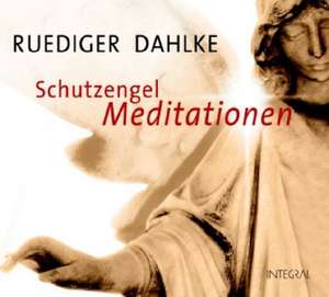 Schutzengel-Meditationen. CD de Ruediger Dahlke