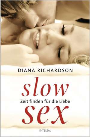 Slow Sex de Diana Richardson