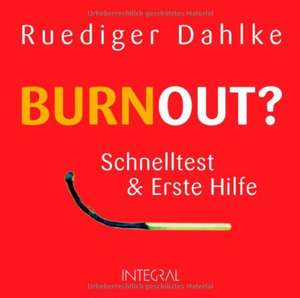 Burnout? de Ruediger Dahlke