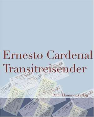 Transitreisender de Ernesto Cardenal