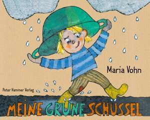 Meine grüne Schüssel de Maria Vohn