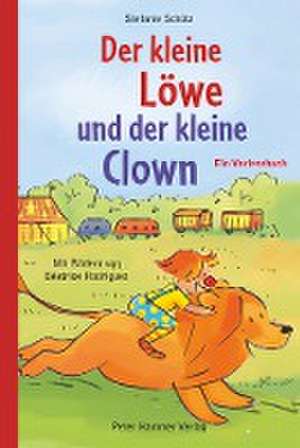 Der kleine Löwe und der kleine Clown de Stefanie Schütz