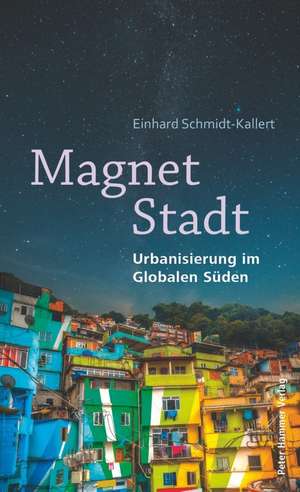 Magnet Stadt de Einhard Schmidt-Kallert