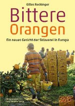 Bittere Orangen de Gilles Reckinger