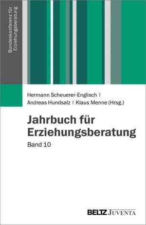 Jahrbuch für Erziehungsberatung 10 de Hermann Scheuerer-Englisch