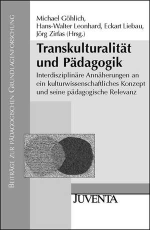 Transkulturalität und Pädagogik de Michael Göhlich