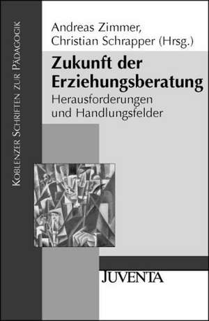 Zukunft der Erziehungsberatung de Andreas Zimmer