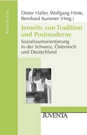 Jenseits von Tradition und Postmoderne de Dieter Haller