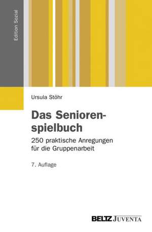 Das Seniorenspielbuch de Ursula Stöhr