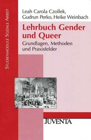 Lehrbuch Gender und Queer de Leah Carola Czollek