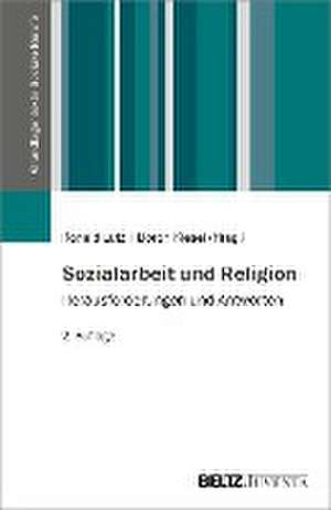 Sozialarbeit und Religion de Ronald Lutz